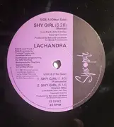 12inch Vinyl Single - LaChandra - Shy Girl (Remix)