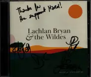 Lachlan Bryan And The Wildes - As Long As It's Not Us