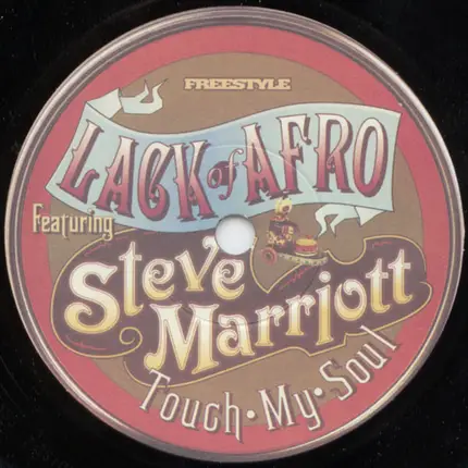 Lack Of Afro Featuring Steve Marriott - Touch My Soul