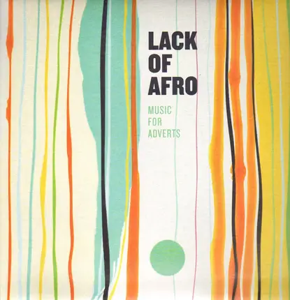 Lack Of Afro - Music for Adverts
