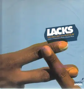 Lacks - The Idiology / Hustolin'