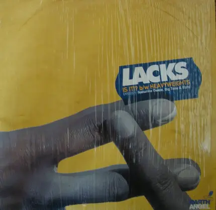 Lacks - Is It?! / Heavyweights