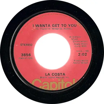 La Costa - I Wanta Get To You / That's What Your Love Has Done