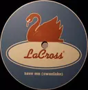 12inch Vinyl Single - LaCross - Save Me (Swanlake)