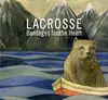 LP - Lacrosse - Bandages For The Heart