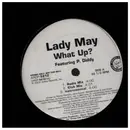 12inch Vinyl Single - Lady May - What Up? / Word On The Street