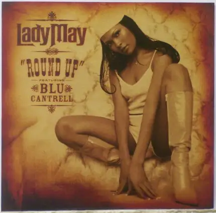 Lady May Featuring Blu Cantrell - Round Up