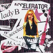 Lady B - Accelerator