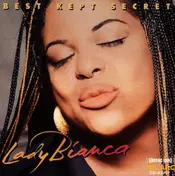 Lady Bianca - Best Kept Secret