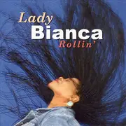 CD - Lady Bianca - Rollin'
