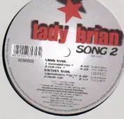 Lady Brian - Song 2 / Antisystem