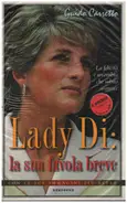 Lady Di - La Sua Favola Breve