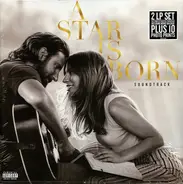 Lady Gaga, Bradley Cooper - A Star Is Born (Soundtrack)