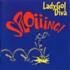 CD - Lady Go! Diva - Sploiiing!