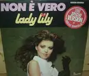 12inch Vinyl Single - Lady Lily - Non È Vero
