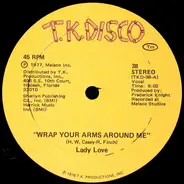 Lady Love - Wrap Your Arms Around Me