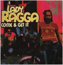 12inch Vinyl Single - Lady Ragga - Come & Get It