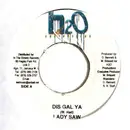 7inch Vinyl Single - Lady Saw - Dis Gal Ya