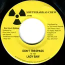 7inch Vinyl Single - Lady Saw - Don't Trespass