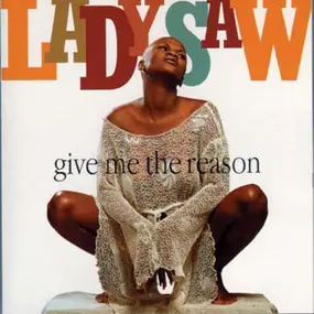 Lady Saw - Give Me the Reason