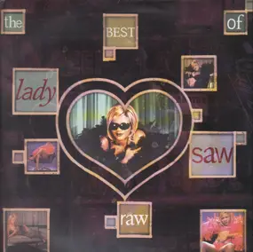 Lady Saw - Raw - The Best Of Lady Saw