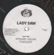 Lady Saw - Strange Feeling / Hot Man A Road