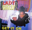 12inch Vinyl Single - Lady Shelly - Get It On