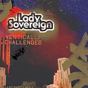 Lady Sovereign - Vertically Challanged