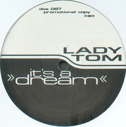 Lady Tom - It's A Dream