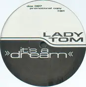 Lady Tom - It's A Dream