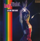 Lady Violet - Calling Your Name