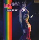 12inch Vinyl Single - Lady Violet - Calling Your Name