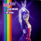 Lady Violet - Calling Your Name / Lovin' You Baby