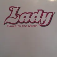 Lady - Dance To The Music