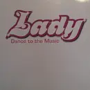 12inch Vinyl Single - Lady - Dance To The Music