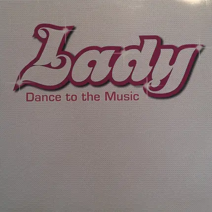 Lady - Dance To The Music