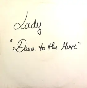 Lady - Dance To The Music