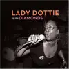 LP - Lady Dottie & The Diamonds - Lady Dottie & The Diamonds