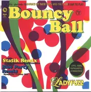 7inch Vinyl Single - Ladyfuzz - Bouncy Ball Remixes - Light blue vinyl