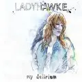 Ladyhawke - My Delirium (Toddla T RMX)
