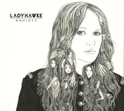 Ladyhawke - Anxiety