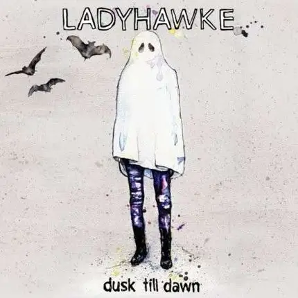 LADYHAWK - DUSK TILL DAWN