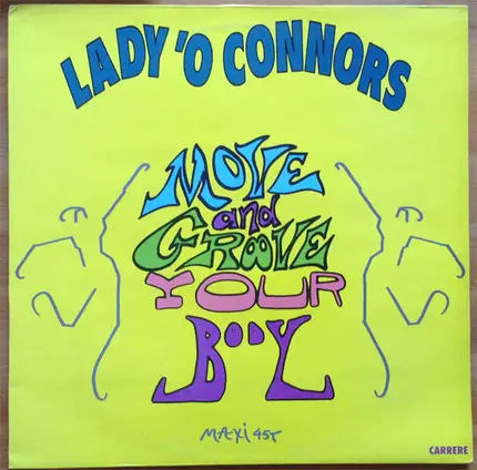 Lady'O Connors - Move And Groove Your Body