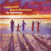 CD - Ladysmith Black Mambazo - In Harmony