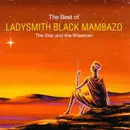 CD - Ladysmith Black Mambazo - The Best Of - The Star And The Wiseman