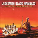 CD - Ladysmith Black Mambazo - Live At The Royal Albert Hall