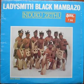 Ladysmith Black Mambazo - Induku Zethu