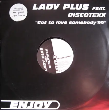 Lady Plus Feat. Discotexx - Got To Love Somebody '99