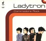 Ladytron - Commodore Rock