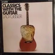 Ladi Geisler - Classics With The Guitar